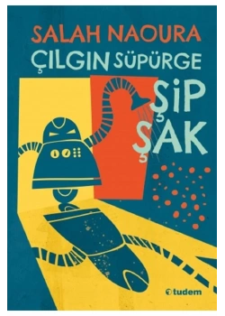 Çılgın Süpürge Şipşak  Tudem