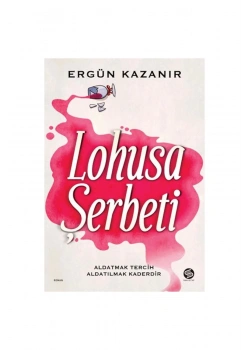 Lohusa Şerbeti Ergün Kazanır Sahi Kitap