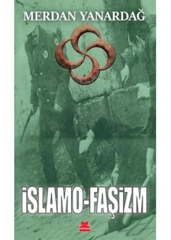 İslamo-Faşizm  Merdan Yanardağ  Kırmızı Kedi