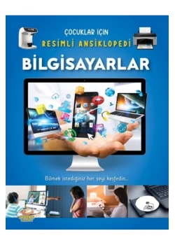 Çocuklar İçin Resimli Ansiklopedi Bilgisayarlar  Selimer Yayın