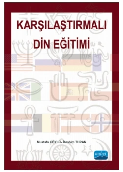 Karşılaştırmalı Din Eğitimi. Mustafa Köylü   Nobel