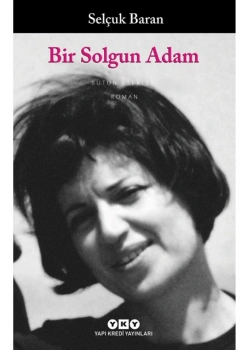 Bir Solgun Adam Selçuk Baran Yapı Kredi