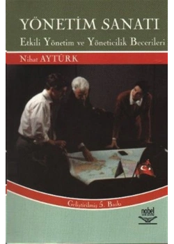 Yönetim Sanatı / Nihat Aytürk Nobel