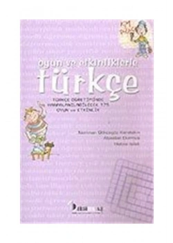 Oyun Ve Etkinliklerle Türkçe - Hatice Işılak - Nobel