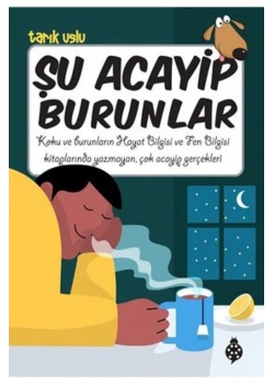 Şu Acayip Burunlar Tarık Uslu Uğurböceği