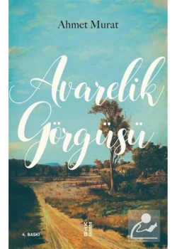 Avarelik Görgüsü Ahmet Murat Ketebe Yayın