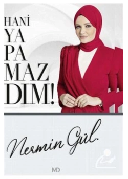 Hani Yapamazdım Nermin Gül Md Yayın