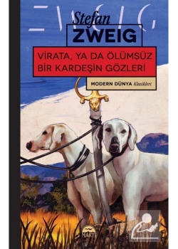 Virata Yada Ölümsüz Kardeşin Gözyaşları Stefan Zweıg Martı