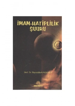 İmam Hatiplilik Şuuru. Hayreddin Karaman      Ensar