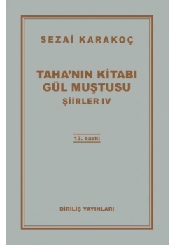 Şiirler-4 (Tahanın Kitabı - Gül Muştusu) Diriliş