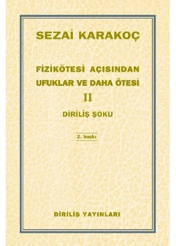 Fizikötesi Açısından Ufuklar D.Ö.- 2 Diriliş
