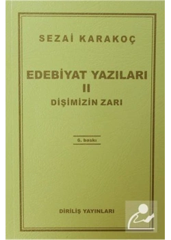 Edebiyat Yazıları-2 (Dişimizin Zarı) Diriliş