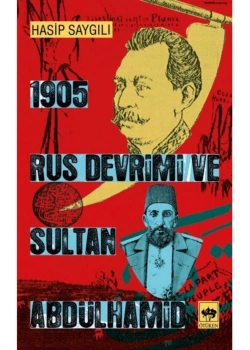 1905 Rus Devrimi Ve Sultan Abdülhamid Ötüken