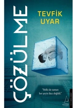 Çözülme  Tevfik Uyar  Destek Yayın