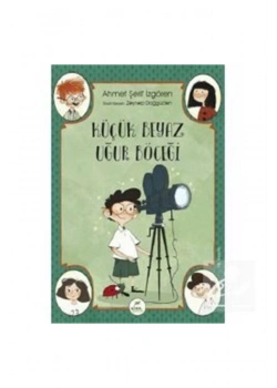 Küçük Beyaz Uğur Böceği   7+Yaş A.Şerif İzgören  Elma Çocuk