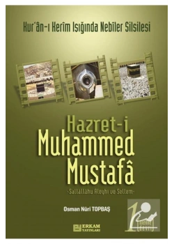 Hz.Muhammed Mustafa (Sav) 1  Mekke Devri  Karton Kapak  O.Nuri Topbaş   Erkam