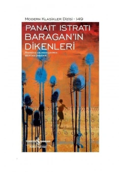 Baraganın Dikenleri  Panaıt Istrartı  İş Bankası