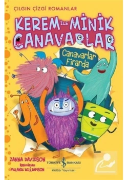 Kerem İle Minik Canavarlar Canavarlar Firarda  İş Bankası