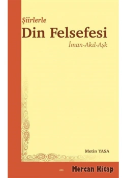 Şiirlerle Din Felsefesi Metin Yasa Elis Yayın