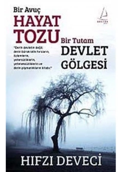Bir Avuç Hayat Tozu Bir Tutam Devlet Gölgesi Hızfzı Deveci