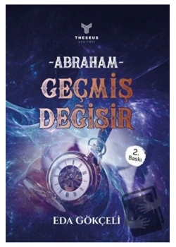 Abraham Geçmiş Değişir  Eda Gökçeli