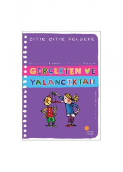 Gerçekten Ve Yalancıktan (Çıtır Çıtır Felsefe) Günışığı Kitaplığı
