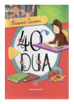 Hikayelerle Çocuklara 40 Dua Dib