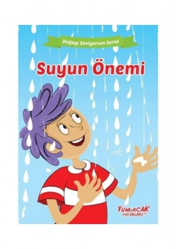 Suyun Önemi  Doğayı Seviyorum   Yumurcak