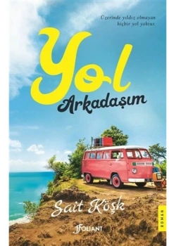 Yol Arkadaşım  Said Köşk     Folıant