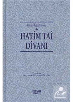 Cömertliğin Timsali  Hatim Tai Divanı   Kahraman