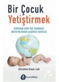 Bir Çocuk Yetiştirmek  Kuraldışı