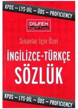 Dilfem İngilizce-Türkçe Sözlük (Kpds-Üds-Yds)