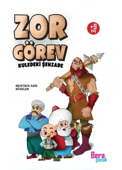 Zor Görev Kuledeki Şehzade 9+Yaş Bera Çocuk