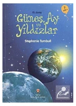 İlkokuma Güneş Ay Ve Yıldızlar 7+Yaş   Tübitak