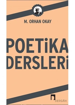 Poetika Dersleri Orhan Okay Dergah Yayın