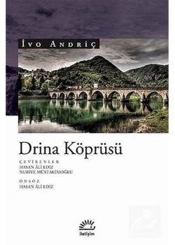 Drina Köprüsü İvo Andriç İletişim