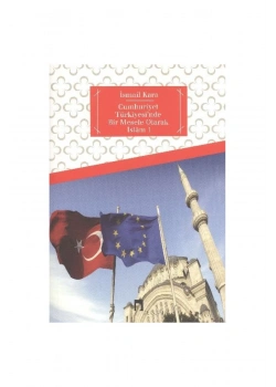 Cumhuriyet Türkiyesinde Bir Mesele Olarak İslam 1 İsmail Kara  Dergah Yayın