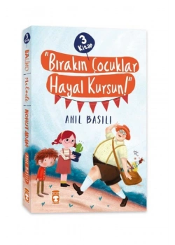 Bırakın Çocuklar Hayal Kursun 3 Kitap    Timaş  Çocuk