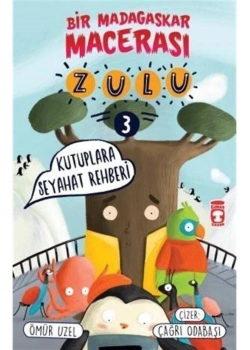 Zulu 3 Kutuplara Seyahat Rehberi Timaş Çocuk