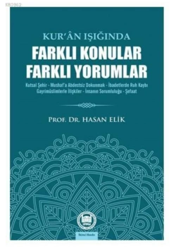 Kuran Işığında Farklı Konular Farklı Yorumlar  İfav