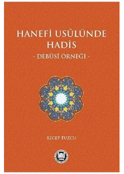 Hanefi Usulünde Hadis. Debusi Örneği  İfav