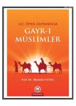 Hz.Ömer Zamanında Gayrimüslimler İfav