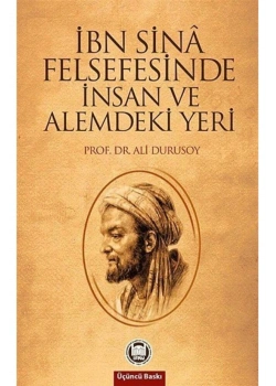 İbn Sina Felsefesinde İnsan Ve Alemdeki Yeri