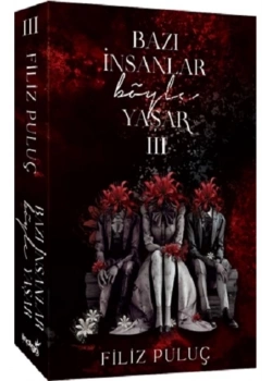 Bazı İnsanlar Böyle Yaşar  Filiz Puluç  İndigo