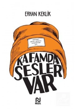 Kafamda Sesler Var  Erhan Keklik  Nesil Basım