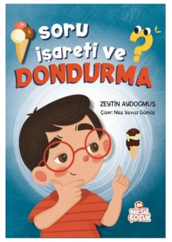 Soru İşareti Ve Dondurma Zeytin Aydoğmuş Nesil Çocuk