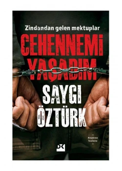 Cehennemi Yaşadım   Saygı Öztürk  Doğan Kitap