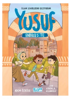 Yusuf Endülüste Adem Özköse Gülce Çocuk