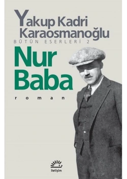 Nur Baba   Y.Kadri Karaosmanoğlu     İletişim