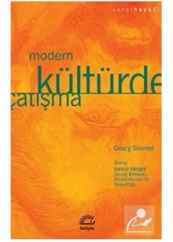 Modern Kültürde Çatışma / G.Simmel İletişim Yay.